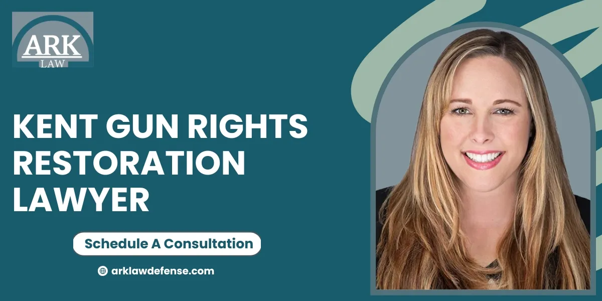 Kent Gun Rights Restoration Lawyer-image